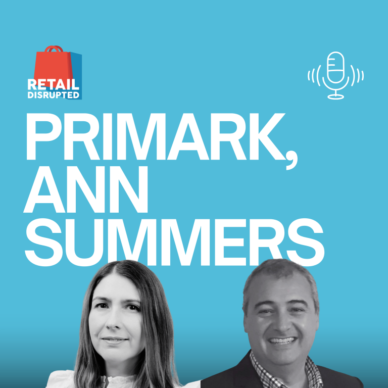 Digital Transformation Lessons with Primark and Ann Summers